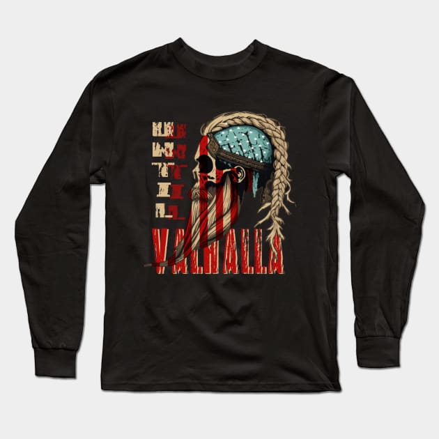 Until Valhalla US Flag Viking Vintage Norse Til Valhalla Long Sleeve T-Shirt by JammyPants